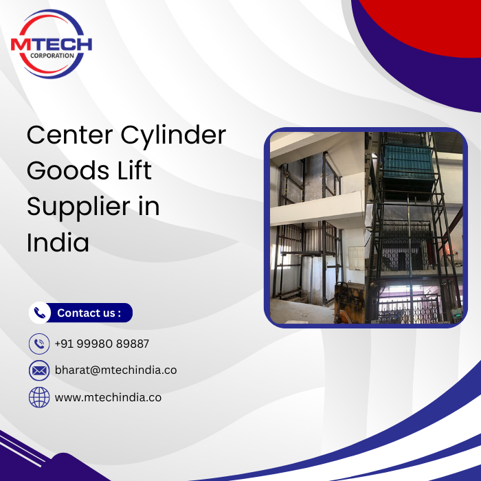 Center Cylinder Goods Lift Supplier in India
