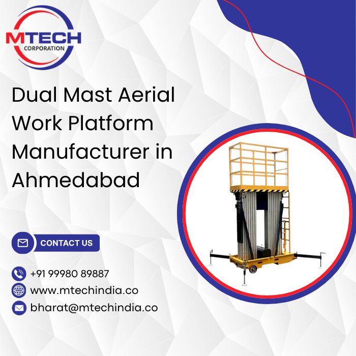 Dual Mast Aerial Work Platform Manufacturer in Ahmedabad