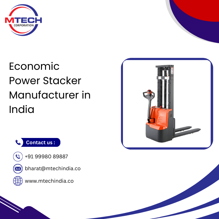 Economic Power Stacker Manufacturer in India
