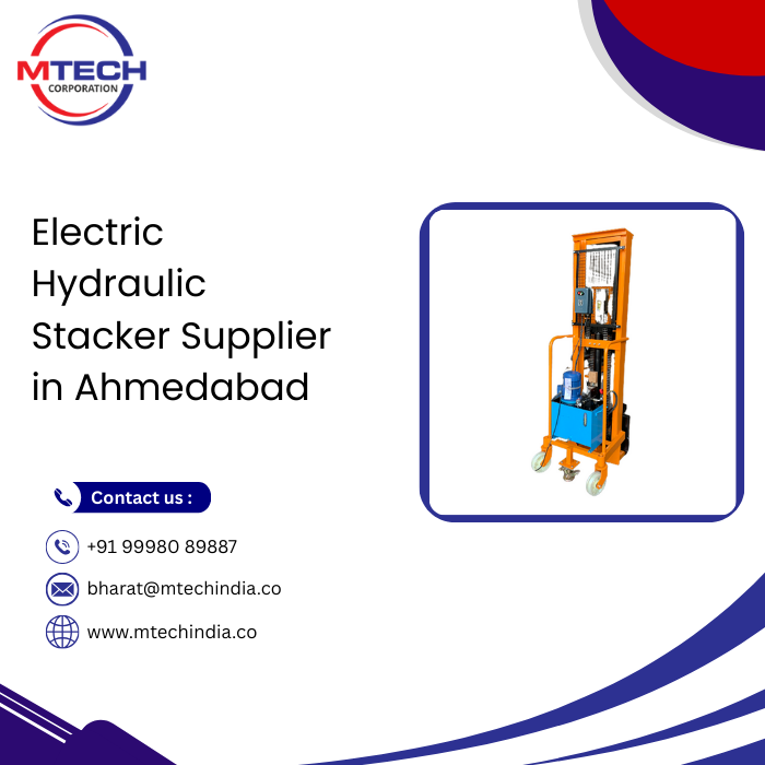 Electric Hydraulic Stacker Supplier in Ahmedabad