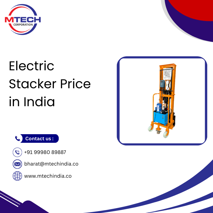 Electric Stacker Price in India