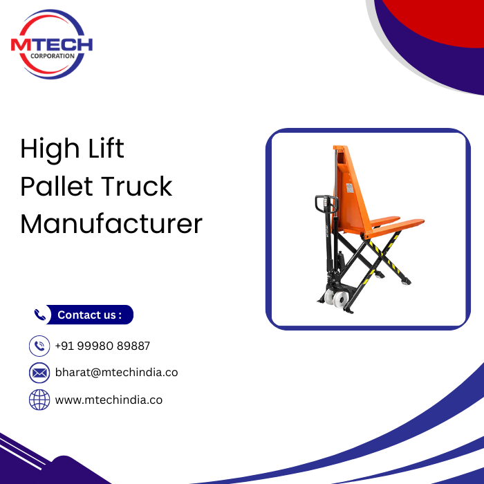 High Lift Pallet Truck Manufacturer