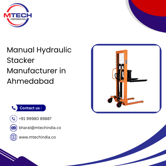 Manual Hydraulic Stacker Manufacturer in Ahmedabad
