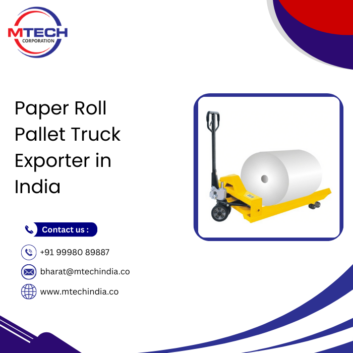 Paper Roll Pallet Truck Exporter in India
