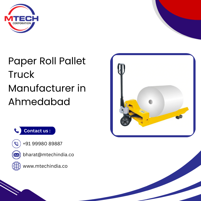 Paper Roll Pallet Truck Manufacturer in Ahmedabad