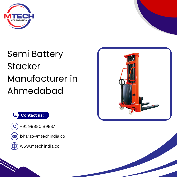 Semi Battery Stacker Manufacturer in Ahmedabad