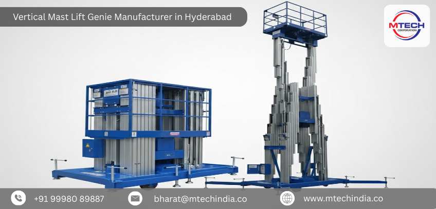 Vertical Mast Lift Genie Manufacturer in Hyderabad